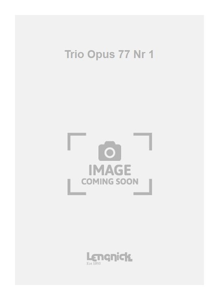 Trio Opus 77 Nr 1